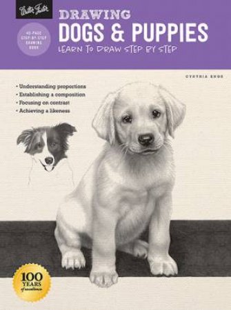 Drawing Dogs And Puppies by Cynthia Knox