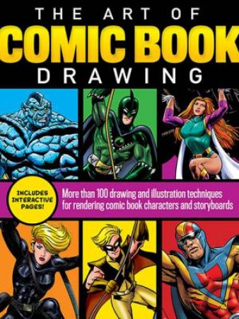 The Art of Comic Book Drawing by Jim Campbell & Maury Aaseng & Walter Foster Creative Team