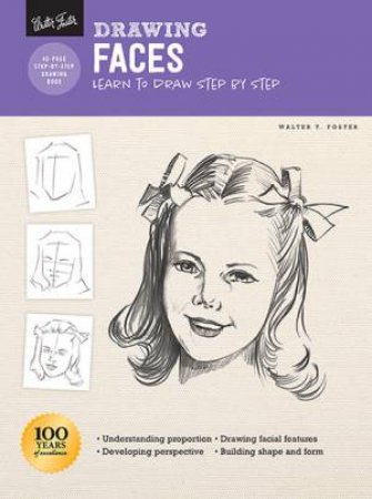 Faces (Drawing step by step) by Walter Foster