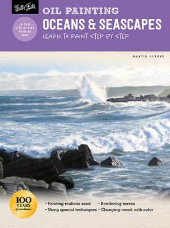Oceans & Seascapes (Oil Painting step by step) by Martin Clarke