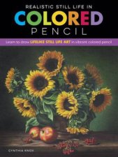 Still Life in Colored Pencil Realistic series