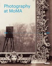 Photography At MoMA 1840 To 1920