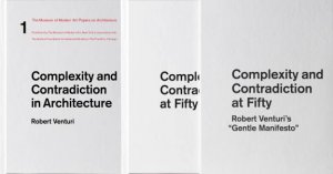 Complexity And Contradiction At Fifty by Martino Stierli & David Brownlee