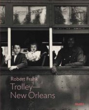 Robert Frank TrolleyNew Orleans