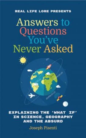 Answers to Questions You've Never Asked by Joseph Pisenti