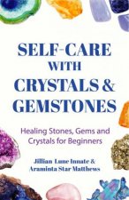 SelfCare With Crystals And Gemstones