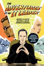 The Adventures Of An IT Leader Updated Edition