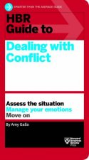 HBR Guide To Dealing With Conflict