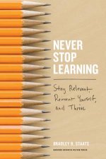 Never Stop Learning