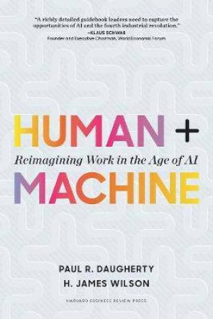 Human + Machine by H. James Wilson & Paul R. Dougherty