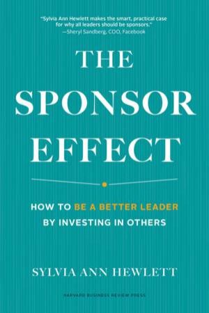 Sponsor Effect by Sylvia Ann Hewlett