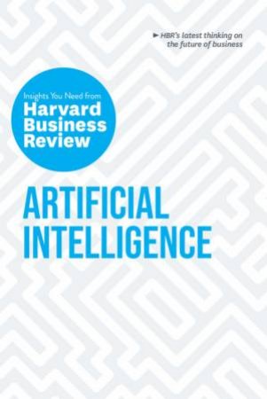 Artificial Intelligence by Thomas H. Davenport & Erik Brynjolfsson & Andrew McAfee & H. James Wilson