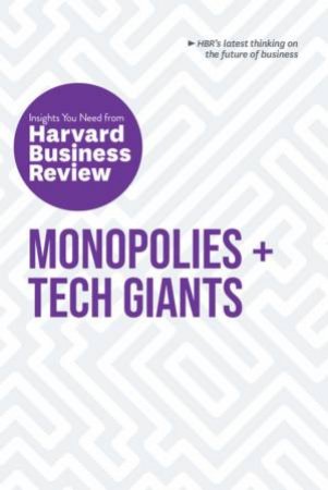Monopolies And Tech Giants by Various
