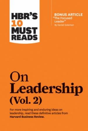 HBR's 10 Must Reads On Leadership, Vol. 2 by Various