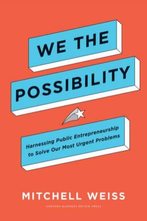 We the Possibility by Mitchell Weiss