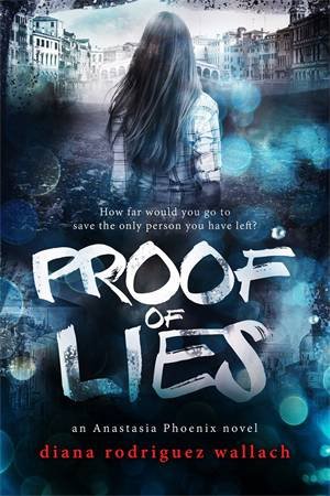 Proof of Lies by Diana Rodriguez Wallach