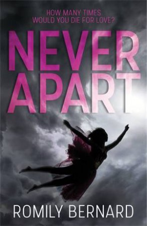 Never Apart by Romily Bernard