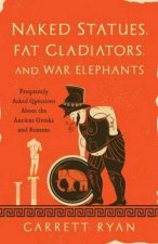 Naked Statues Fat Gladiators And War Elephants