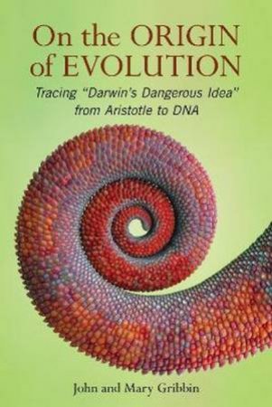 On The Origin Of Evolution by John Gribbin & Mary Gribbin