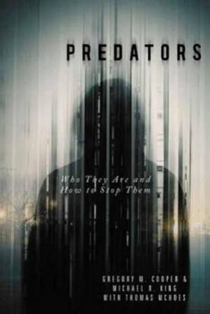Predators by Gregory M. Cooper & Michael R King & Thomas McHoes