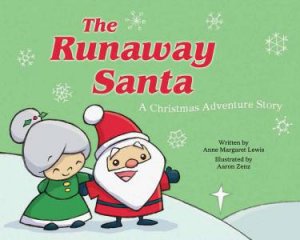 The Runaway Santa by Anne Margaret Lewis