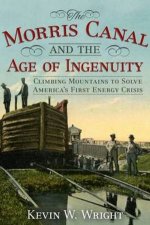 Morris Canal And The Age Of Ingenuity