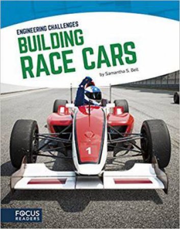 Building Race Cars by SAMANTHA S. BELL