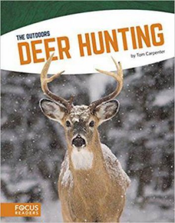 Outdoors: Deer Hunting by TOM CARPENTER
