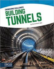 Engineering Challenges Building Tunnels