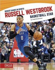 Biggest Names in Sports Russell Westbrook