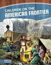 Children on the American Frontier