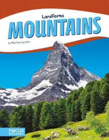 Landforms: Mountains by Martha London