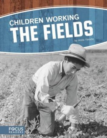 Children Working the Fields by ANITA YASUDA