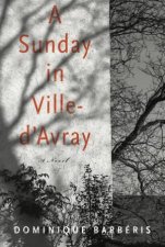 A Sunday In VilledAvray