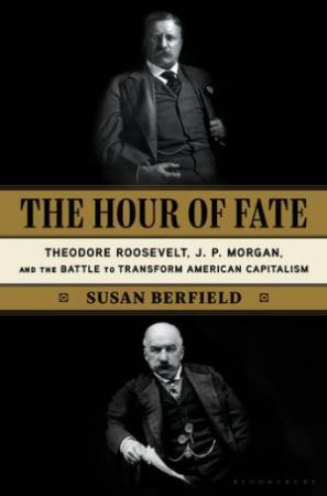 The Hour Of Fate by Susan Berfield