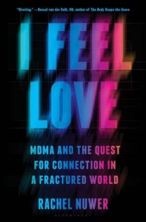 I Feel Love by Rachel Nuwer