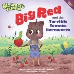 Big Red And The Terrible Tomato Hornworms