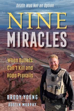 Nine Miracles by Brody Young & Austin Murphy