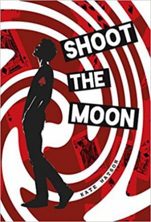 Shoot The Moon by Kate Watson