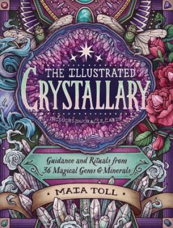 Illustrated Crystallary by Maia Toll