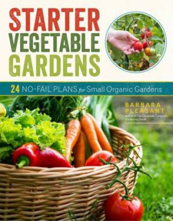 Starter Vegetable Garden (Second Ed)