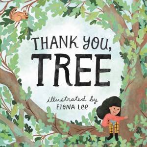 Thank You, Tree: A Board Book by Various