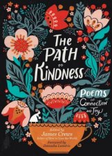 Path To Kindness Poems Of Connection And Joy