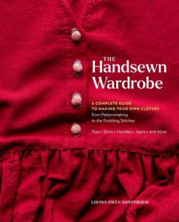 The Handsewn Wardrobe by Louisa Owen Sonstroem