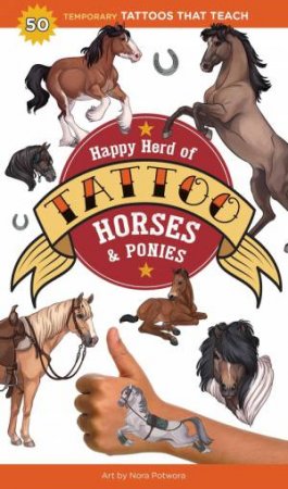 Happy Herd of Tattoo Horses & Ponies by Editors of Storey Publishing