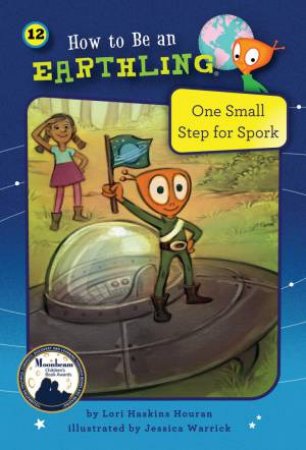One Small Step for Spork by Haskins, Houran Lori