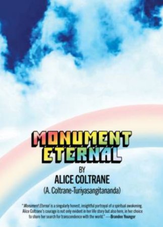 Monument Eternal by Alice Coltrane & Ashley Kahn