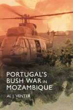 Portugals Bush War In Mozambique