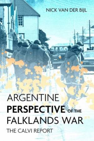 An Argentine Perspective On The Falklands: The Calvi Report