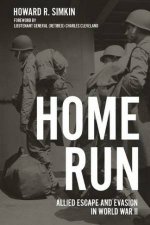 Home Run Allied Escape And Evasion in World War II